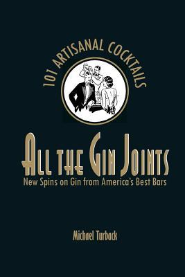 Picture of All The Gin Joints by Michael Turback